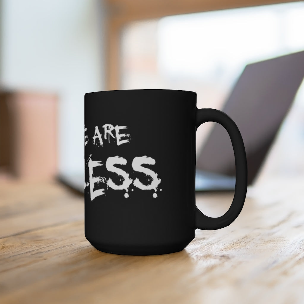 "I am We Are FearLess" Black Mug 15oz