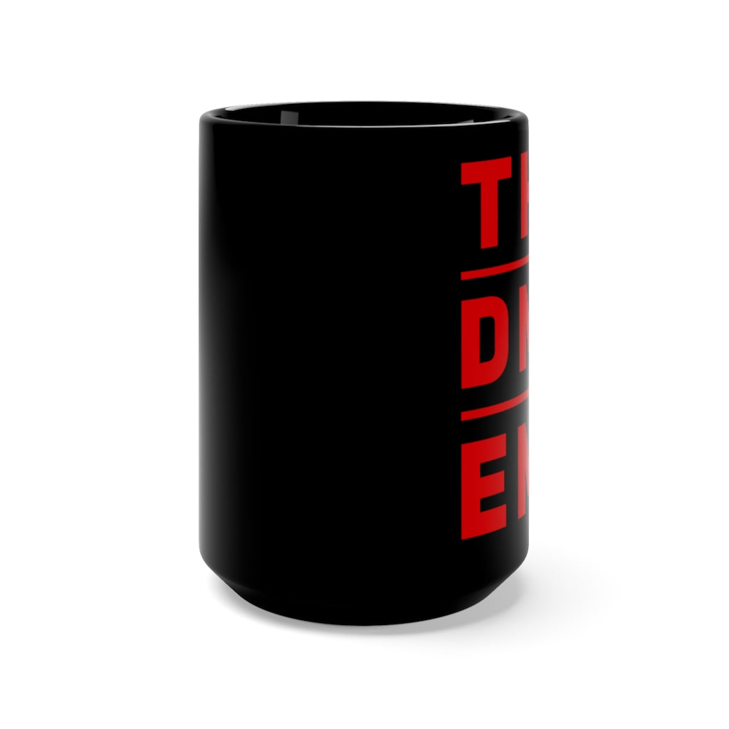 The "DMT EMT" Black Mug 15oz