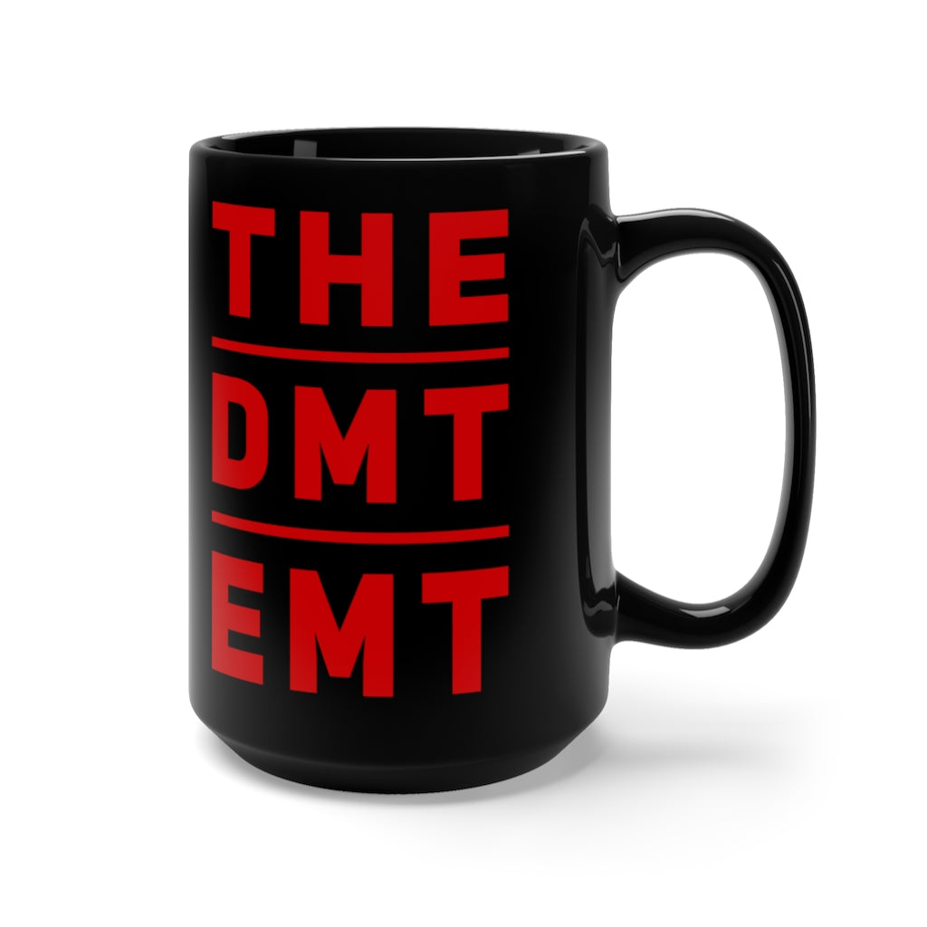 The "DMT EMT" Black Mug 15oz