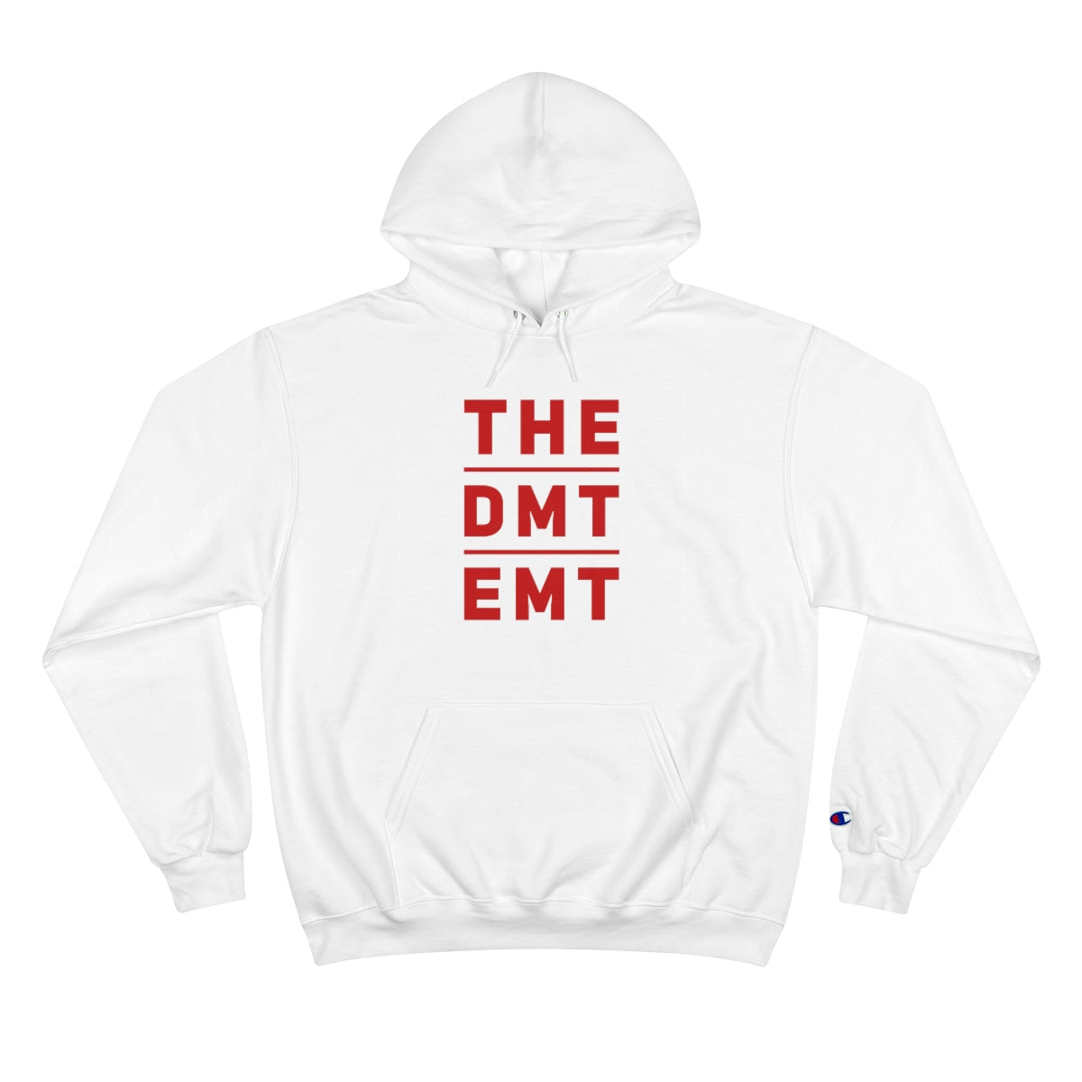 The "DMT EMT" Champion Hoodie