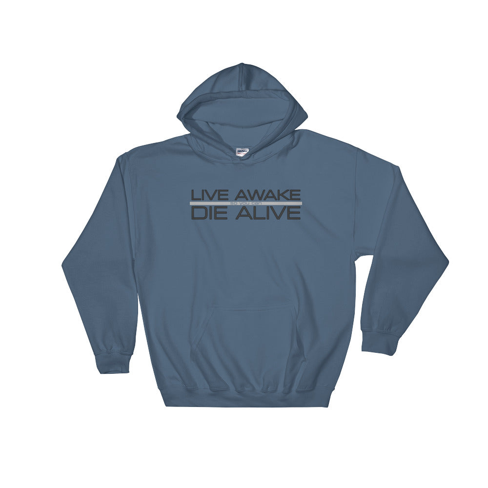 Nick's Live Awake Die Alive Hoodie