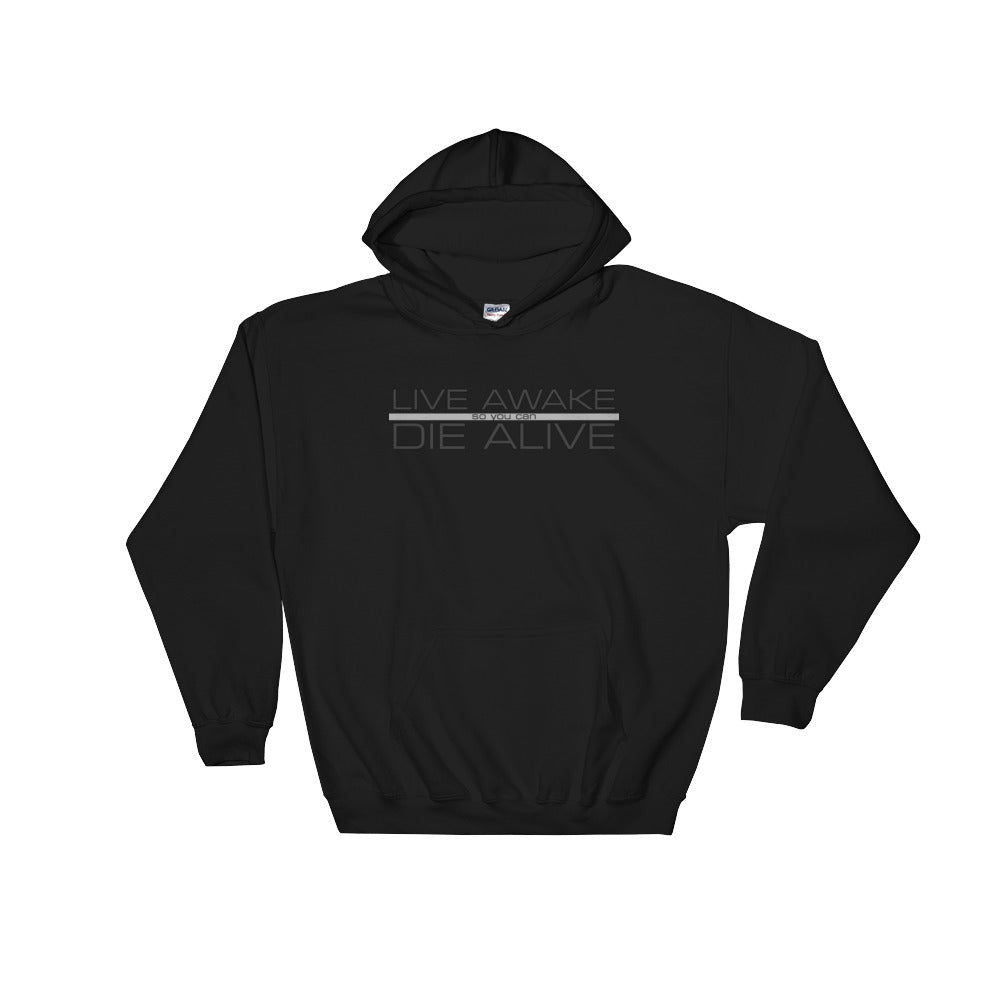 Nick's Live Awake Die Alive Hoodie