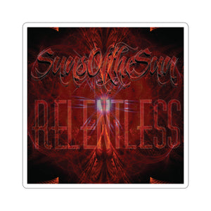 SunsOftheSun "Relentless" Kiss-Cut Stickers