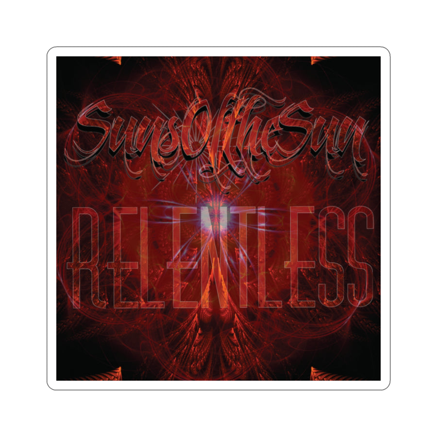 SunsOftheSun "Relentless" Kiss-Cut Stickers