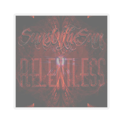 SunsOftheSun "Relentless" Kiss-Cut Stickers