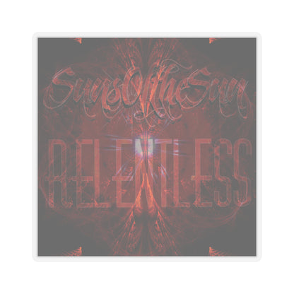 SunsOftheSun "Relentless" Kiss-Cut Stickers