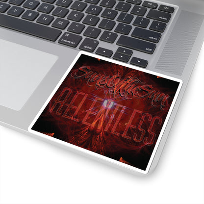 SunsOftheSun "Relentless" Kiss-Cut Stickers