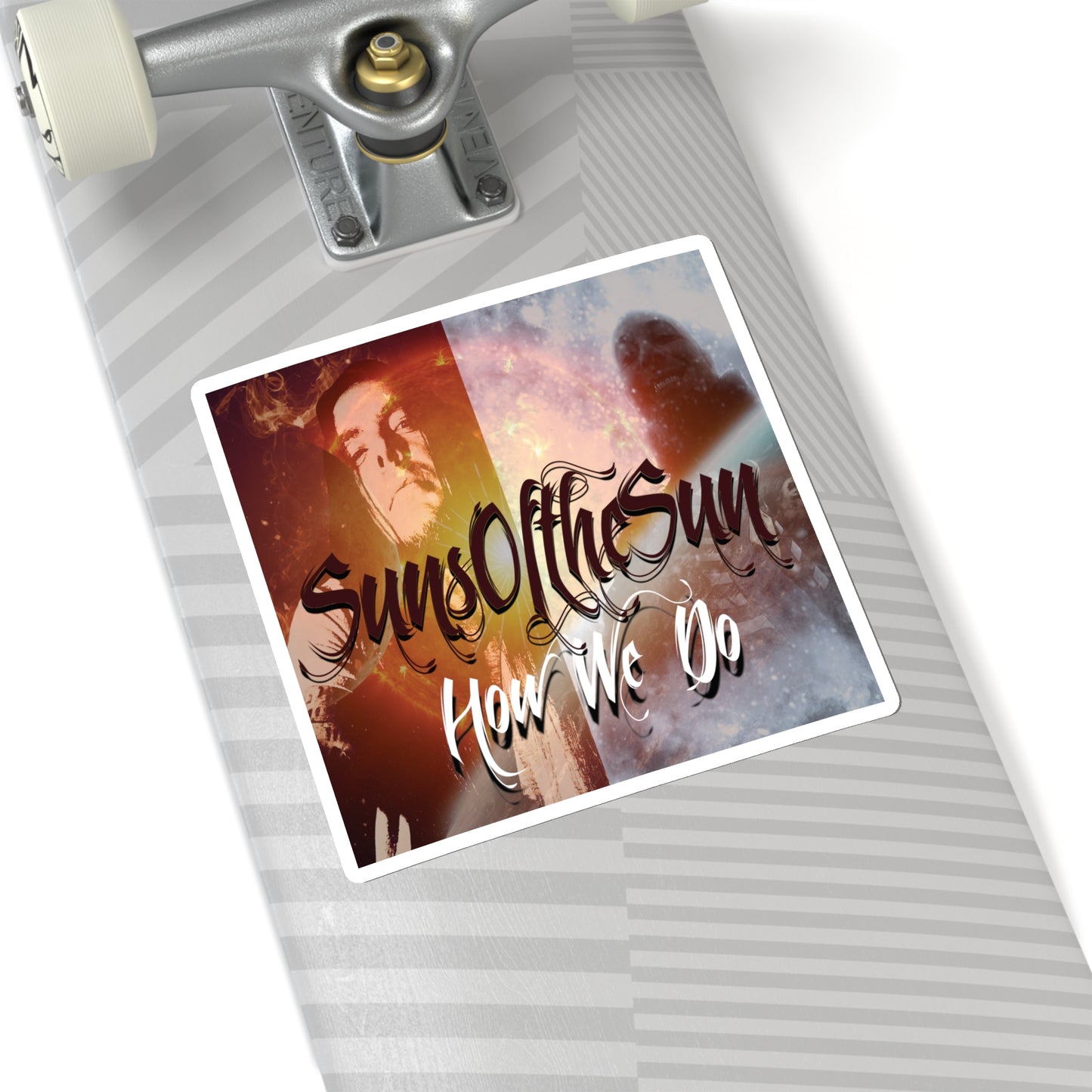 SunsOftheSun "How We Do" Kiss-Cut Stickers