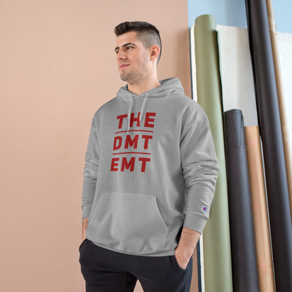 The "DMT EMT" Champion Hoodie