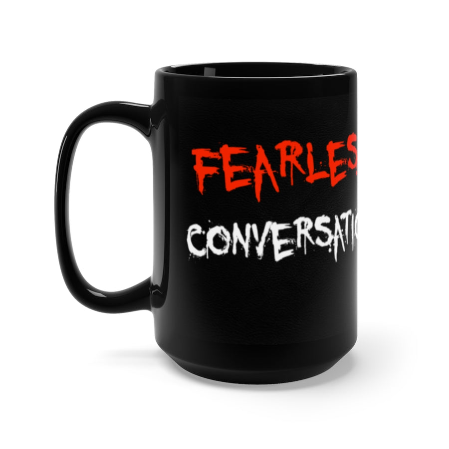 "FearLess Conversations" Black Mug 15oz