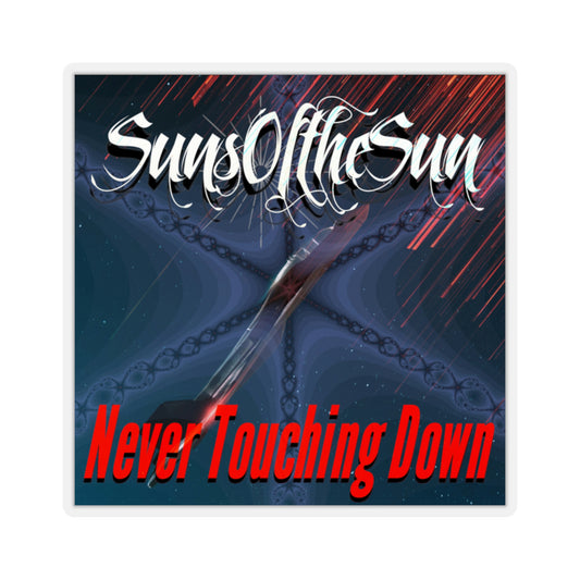 SunsOftheSun "Never Touching Down" Kiss-Cut Stickers