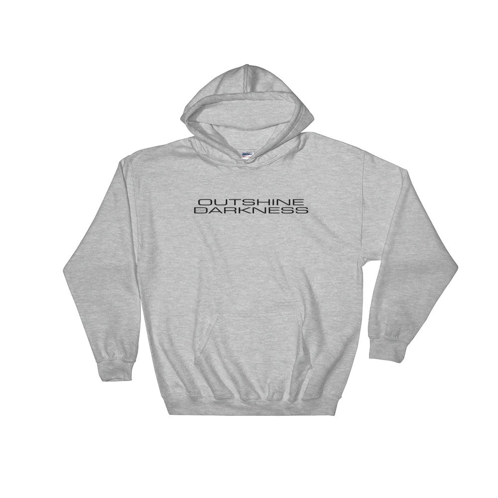 Nick's OUTSHINE your DARKNESS Hooded Sweatshirt